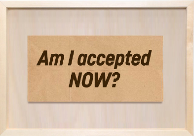 Am I accepted now? printed in dark brown ink on sepia toned paper